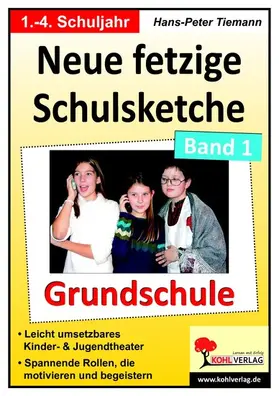 Tiemann |  Neue fetzige Schulsketche, Grundschule | eBook | Sack Fachmedien