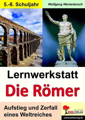 Wertenbroch |  Lernwerkstatt Die Römer | eBook | Sack Fachmedien