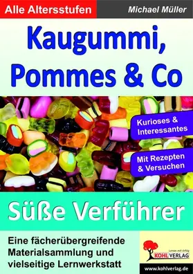 Müller |  Kaugummi, Pommes & Co - Band 2 | eBook | Sack Fachmedien