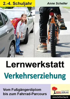 Scheller |  Lernwerkstatt Verkehrserziehung | eBook | Sack Fachmedien