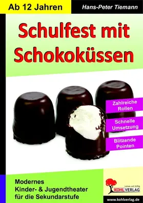 Tiemann |  Schulfest mit Schokoküssen | eBook | Sack Fachmedien