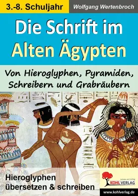 Wertenbroch |  Die Schrift im Alten Ägypten | eBook | Sack Fachmedien