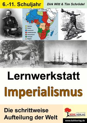 Witt / Schrödel |  Lernwerkstatt Imperialismus | eBook | Sack Fachmedien
