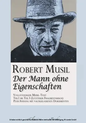 Musil | Der Mann ohne Eigenschaften (Teil 1 bis 3) (Vollständiger Musil-Text) | E-Book | sack.de