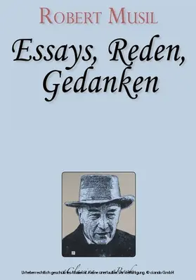 Musil |  Robert Musil: Essays, Reden, Gedanken | eBook | Sack Fachmedien