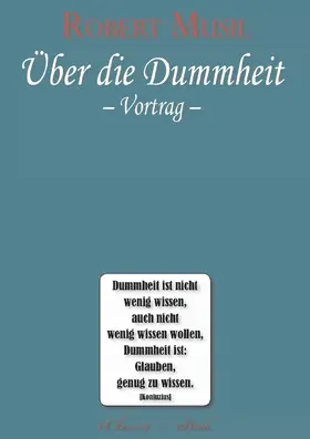 Musil |  Robert Musil: Über die Dummheit | eBook | Sack Fachmedien