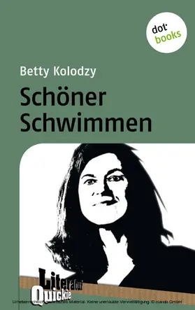 Kolodzy |  Schöner Schwimmen - Literatur-Quickie | eBook | Sack Fachmedien