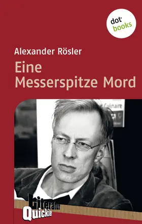 Rösler |  Eine Messerspitze Mord - Literatur-Quickie | eBook | Sack Fachmedien