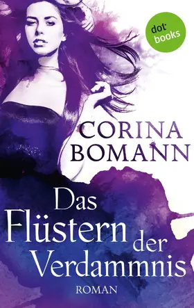 Bomann |  Das Flüstern der Verdammnis - Ein Romantic-Mystery-Roman: Band 6 | eBook | Sack Fachmedien