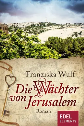 Wulf |  Die Wächter von Jerusalem | eBook | Sack Fachmedien