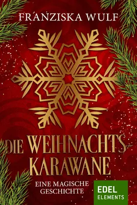 Wulf |  Die Weihnachtskarawane | eBook | Sack Fachmedien