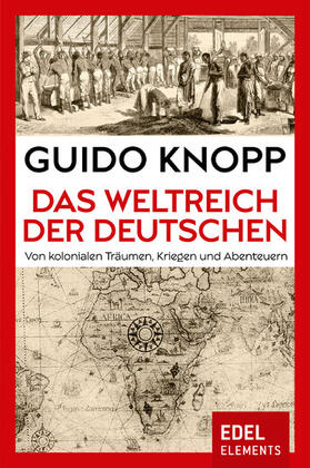 Knopp |  Das Weltreich der Deutschen | eBook | Sack Fachmedien