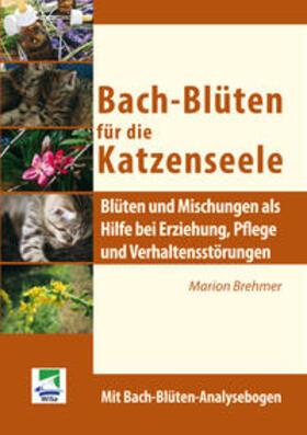 Brehmer |  Brehmer, M: Bach-Blüten für die Katzenseele | Buch |  Sack Fachmedien