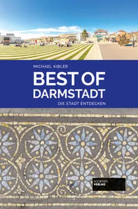 Kibler |  Best of Darmstadt | Buch |  Sack Fachmedien