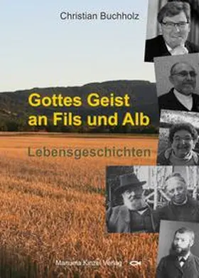 Buchholz |  Gottes Geist an Fils und Alb | Buch |  Sack Fachmedien