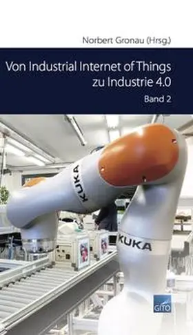 Gronau |  Von Industrial Internet of Things zu Industrie 4.0 | Buch |  Sack Fachmedien