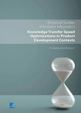 Marcus / Gronau |  Knowledge Transfer Speed Optimizations in Product Development Contexts | Buch |  Sack Fachmedien