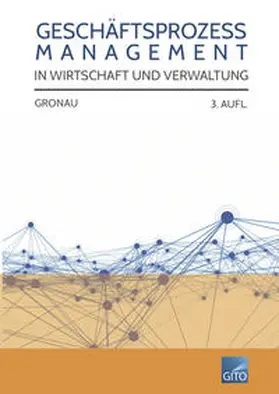 Gronau |  Geschäftsprozess Management in Wirtschaft und Verwaltung | Buch |  Sack Fachmedien