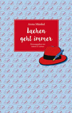 Münkel / Leitner |  Lachen geht immer | Buch |  Sack Fachmedien