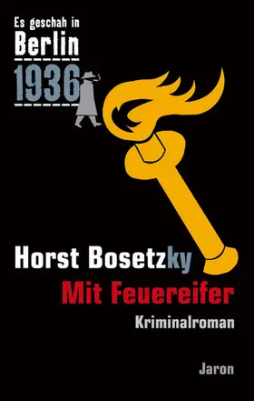 Bosetzky | Mit Feuereifer | E-Book | sack.de