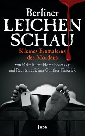 Geserick / Bosetzky |  Berliner Leichenschau | eBook | Sack Fachmedien