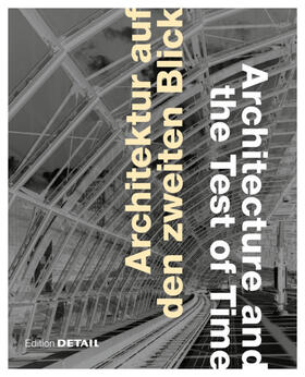 Liese / Arima / Pawlitschko |  Architektur auf den zweiten Blick / Architecture and the Test of Time | eBook | Sack Fachmedien