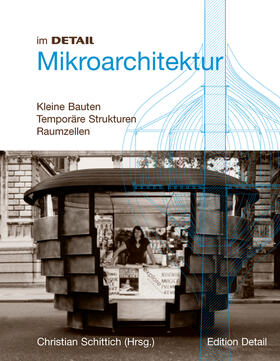 Schittich |  Mikroarchitektur | Buch |  Sack Fachmedien