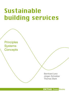 Lenz / Schreiber / Stark |  Sustainable Building Services | eBook | Sack Fachmedien