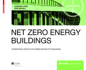Voss / Musall |  Net zero energy buildings | Buch |  Sack Fachmedien
