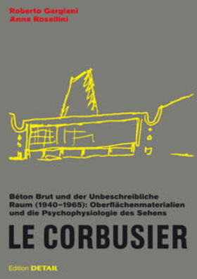 Gargiani / Rosellini |  Gargiani, R: Corbusier. Béton Brut | Buch |  Sack Fachmedien