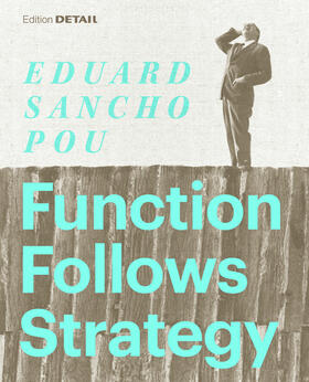 Sancho Pou |  Function follows Strategy | Buch |  Sack Fachmedien