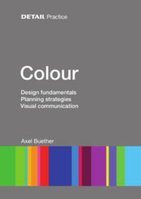 Buether |  DETAIL Practice: Colour | Buch |  Sack Fachmedien