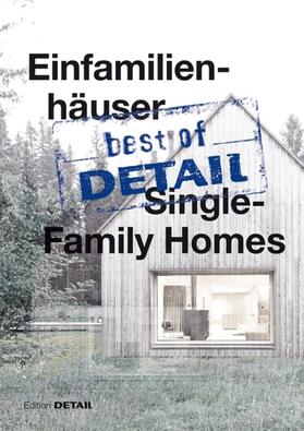 Schittich |  best of Detail: Einfamilienhäuser/Single-Family Homes | eBook | Sack Fachmedien