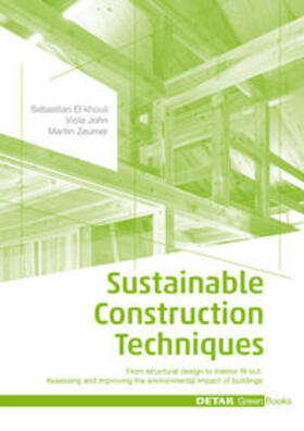 El khouli / John / Zeumer | Sustainable Construction Techniques | Buch | 978-3-95553-238-3 | sack.de