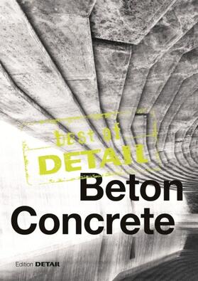 Schittich |  Best of Detail: Beton/Concrete | eBook | Sack Fachmedien