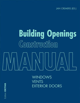 Cremers |  Building Openings Construction Manual | eBook | Sack Fachmedien
