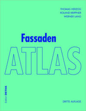 Herzog / Krippner / Lang |  Fassaden Atlas | Buch |  Sack Fachmedien