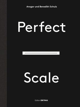 Schulz |  Perfect Scale | eBook | Sack Fachmedien