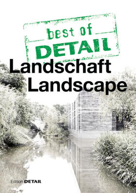 Schittich |  best of DETAIL: Landschaft/Landscape | eBook | Sack Fachmedien