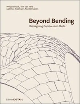 Block / Van Mele / Rippmann |  Beyond Bending | Buch |  Sack Fachmedien