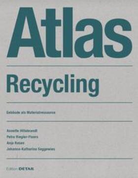 Hillebrandt / Riegler-Floors / Rosen |  Atlas Recycling | Buch |  Sack Fachmedien