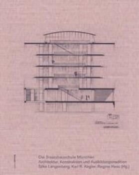 Hess / Langenberg / Kegler |  STAATSBAUSCHULE MÜNCHEN | Buch |  Sack Fachmedien