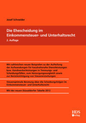 Schneider |  Die Ehescheidung im Einkommensteuer- und Unterhaltsrecht | Buch |  Sack Fachmedien