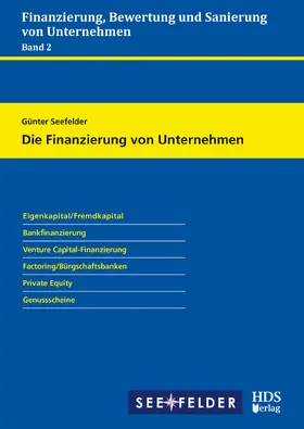 Seefelder | Die Finanzierung von Unternehmen | E-Book | sack.de