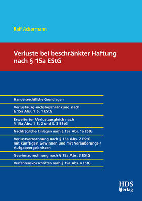 Ackermann |  Verluste bei beschränkter Haftung nach § 15a EStG | Buch |  Sack Fachmedien