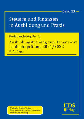 Jauch / Ramb | Ausbildungstraining zum Finanzwirt Laufbahnprüfung 2021/2022 | E-Book | sack.de