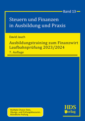 Jauch |  Ausbildungstraining zum Finanzwirt  Laufbahnprüfung 2023/2024 | Buch |  Sack Fachmedien