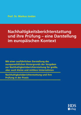 Jordan |  Nachhaltigkeitsberichterstattung (ESRS) und ihre Prüfung – eine Darstellung im  europäischen Kontext | Buch |  Sack Fachmedien