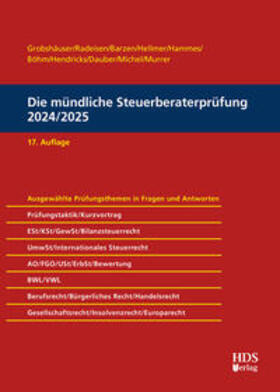 Grobshäuser / Radeisen / Barzen |  Die mündliche Steuerberaterprüfung 2024/2025 | Buch |  Sack Fachmedien