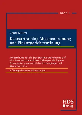 Murrer |  Klausurtraining Abgabenordnung und Finanzgerichtsordnung | Buch |  Sack Fachmedien